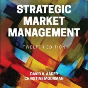 Test Bank for Strategic Market Management 12th Edition Aaker