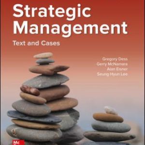 Solution Manual for Strategic Management: Text and Cases 10th Edition Dess