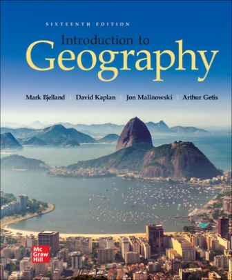 Test Bank for Introduction to Geography 16th Edition Bjelland