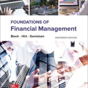 Solution Manual for Foundations of Financial Management 18th Edition Block