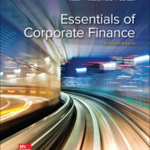 Solution Manual for Essentials of Corporate Finance 11th Edition Ross