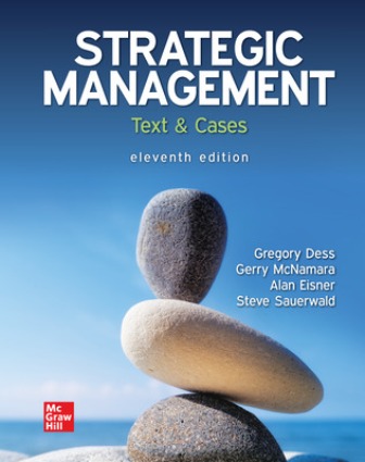 Solution Manual for Strategic Management Text and Cases 11th Edition Dess