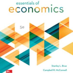 Test Bank for Essentials of Economics 5th Edition Brue