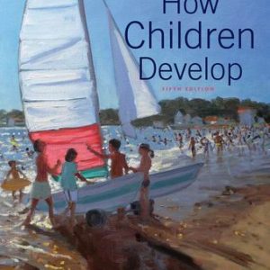 Test Bank for How Children Develop 5th Edition Siegler