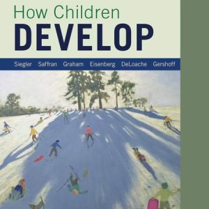 Test Bank for How Children Develop 5th Canadian Edition Siegler