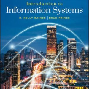 Test Bank for Introduction to Information Systems 10th Edition Rainer
