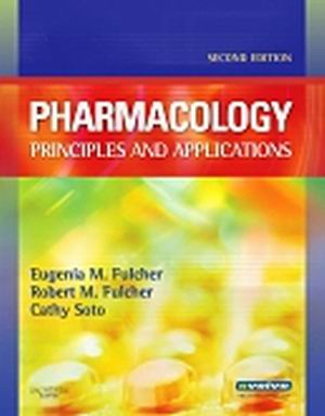 Test Bank for Pharmacology: Principles and Applications 2nd Edition Fulcher