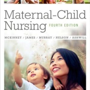 Test Bank for Maternal-Child Nursing 4th Edition McKinney