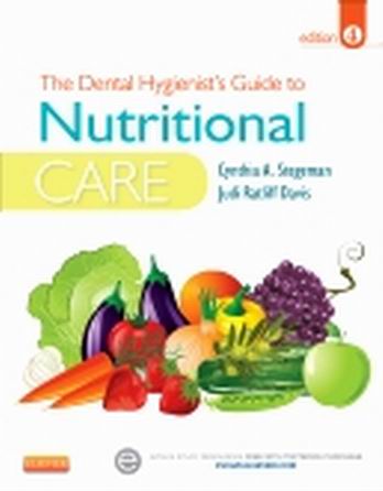 Test Bank for The Dental Hygienist's Guide to Nutritional Care 4th Edition Stegeman