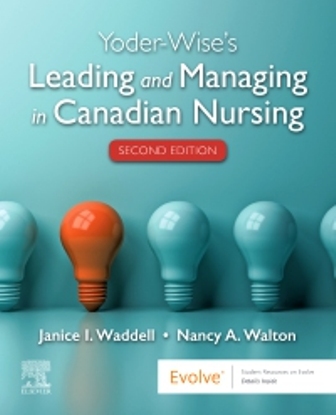Test Bank for Yoder-Wise's Leading and Managing in Canadian Nursing 2nd Edition Yoder-Wise