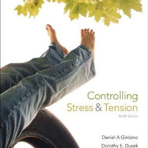 Test Bank for Controlling Stress and Tension 9th Edition Girdano