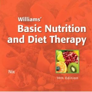 Test Bank for Williams' Basic Nutrition & Diet Therapy 14th Edition Nix