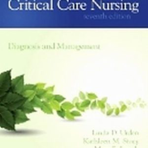 Test Bank for Critical Care Nursing 7th Edition Urden