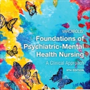 Test Bank for Varcarolis' Foundations of Psychiatric-Mental Health Nursing 9th Edition Halter