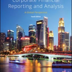 Solution Manual for Corporate Financial Reporting and Analysis: A Global Perspective 4th Edition Young