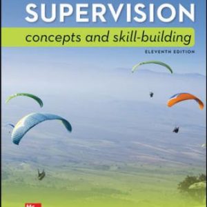 Solution Manual for Supervision Concepts and Skill-Building 11th Edition Certo