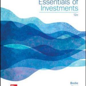 Solution Manual for Essentials of Investments 12th Edition Bodie