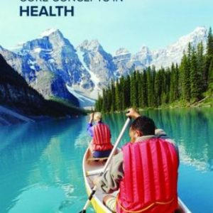 Test Bank for Core Concepts in Health 4th Canadian Edition Irwin
