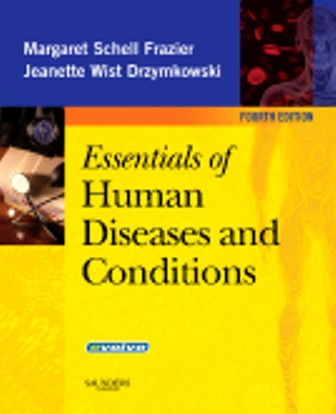 Test Bank for Essentials of Human Diseases and Conditions 4th Edition Frazier