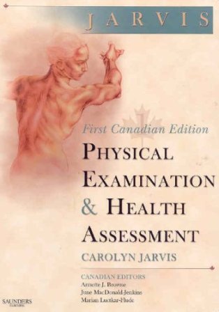Test Bank for Physical Examination and Health Assessment 1st Canadian Edition Jarvis